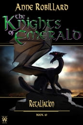 Knights of Emerald 10 : Retaliation