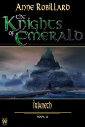 Knights of Emerald 12 : Irianeth
