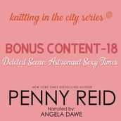 Knitting in the City Bonus Content - 18: Deleted Scene: Astronaut Sexy Times