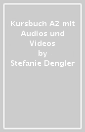 Kursbuch A2 mit Audios und Videos