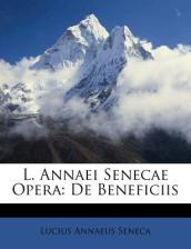 L. Annaei Senecae Opera