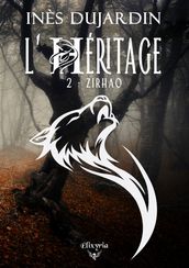 L Héritage - 2 - Zirhao