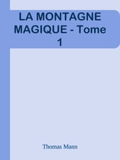 LA MONTAGNE MAGIQUE - Tome 1