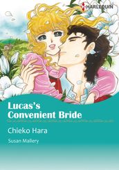 LUCAS S CONVENIENT BRIDE (Harlequin Comics)