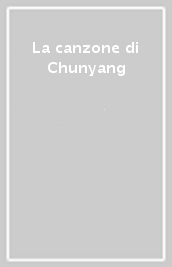 La canzone di Chunyang