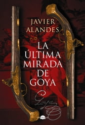 La última mirada de Goya