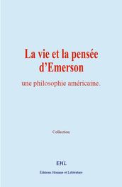 La vie et la pensée d Emerson