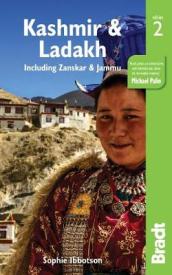 Ladakh, Jammu and the Kashmir Valley Bradt Guide