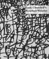 Lady Churchill s Rosebud Wristlet No. 31