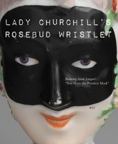 Lady Churchill s Rosebud Wristlet No. 42