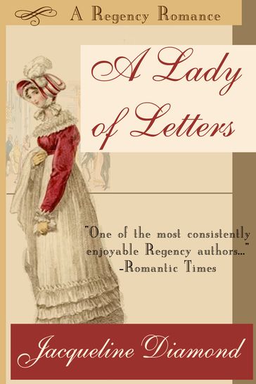 A Lady of Letters: A Regency Romance - Jacqueline Diamond