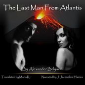 Last Man From Atlantis, The