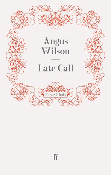 Late Call - Angus Wilson