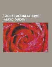 Laura Pausini Albums (Music Guide)