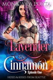 Lavender & Cinnamon - Episode One