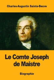 Le Comte Joseph de Maistre