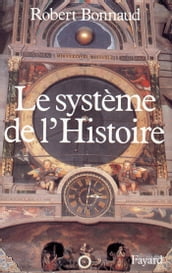 Le Système de l histoire