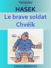 Le brave soldat Chvéïk