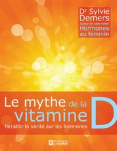 Le mythe de la vitamine D