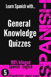 Learn Spanish with General Knowledge Quizzes #5