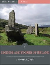 Legends and Stories of Ireland (Illustrated Edition)