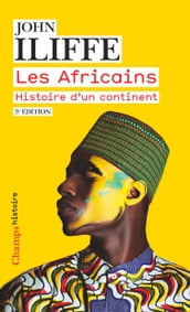 Les Africains. Histoire d un continent