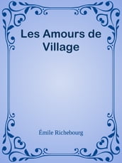 Les Amours de Village