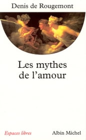 Les Mythes de l amour