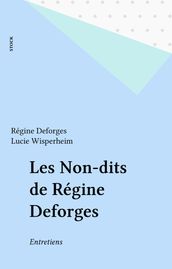 Les Non-dits de Régine Deforges
