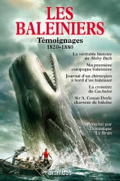 Les baleiniers - Témoignages 1820-1880