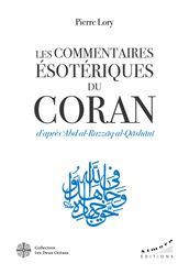 Les commentaires ésotériques du Coran d après Abd al-Razzâq al-Qâshânî