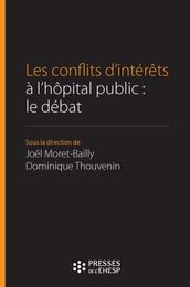 Les conflits d intérêts à l hôpital public : le débat