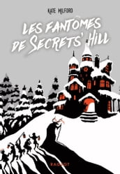 Les fantômes de Secrets  Hill