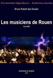 Les musiciens de Rouen