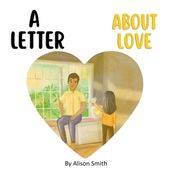 A Letter About Love / A Letter About Death