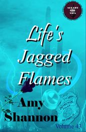 Life s Jagged Flames