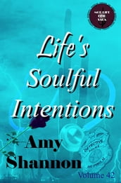 Life s Soulful Intentions