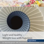 Light and healthy Weight loss with hypnosis