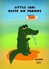 Little Croc Keeps His Promise