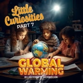 Little Curiosities(Part 7): Global Warming