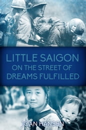 Little Saigon on the Street of Dreams Fulfilled