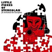 Little pieces of stereolab (a switched o