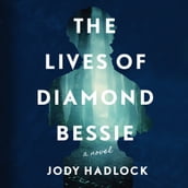 Lives of Diamond Bessie, The