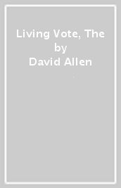 Living Vote, The