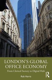 London s Global Office Economy