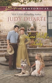 Lone Wolf s Lady (Mills & Boon Love Inspired Historical)
