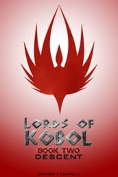 Lords of Kobol: Book Two: Descent