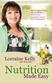 Lorraine Kelly s Nutrition Made Easy