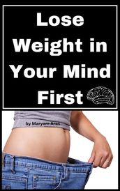Lose Weight in Your Mind First