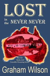 Lost in the Never Never